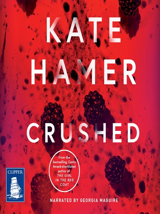 Title details for Crushed by Kate Hamer - Available